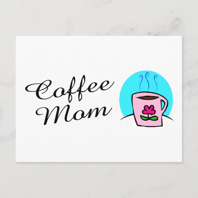 Coffee Mum Postcard (Front)