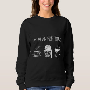 Coffee Netball And Wine Is All I Need Sweatshirt