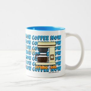 Coffee Now Mug