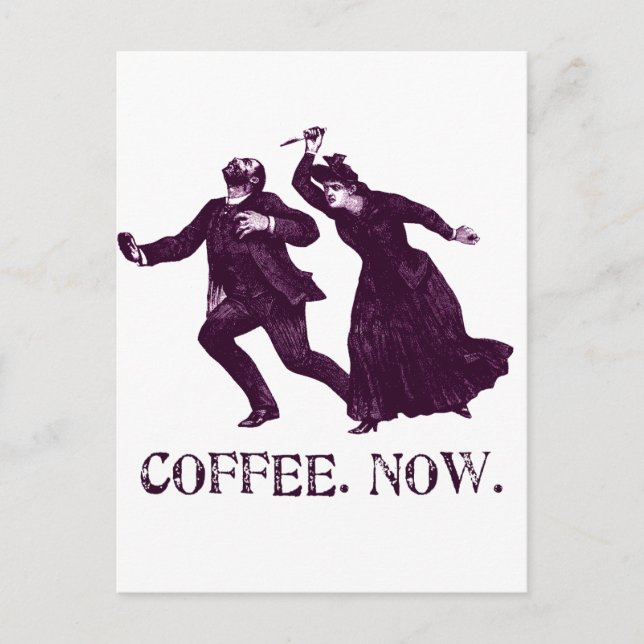 COFFEE. NOW. POSTCARD (Front)