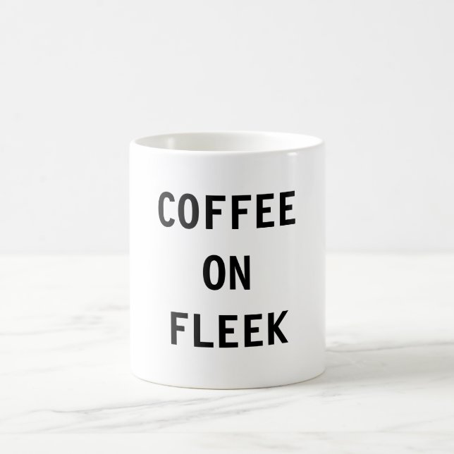 COFFEE ON FLEEK COFFEE MUG (Center)