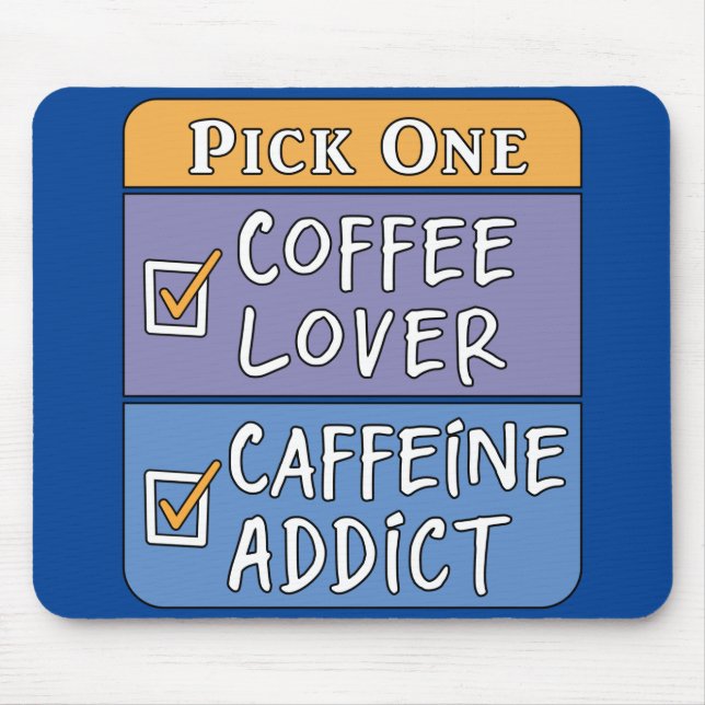 Coffee or Caffeine Mouse Pad (Front)