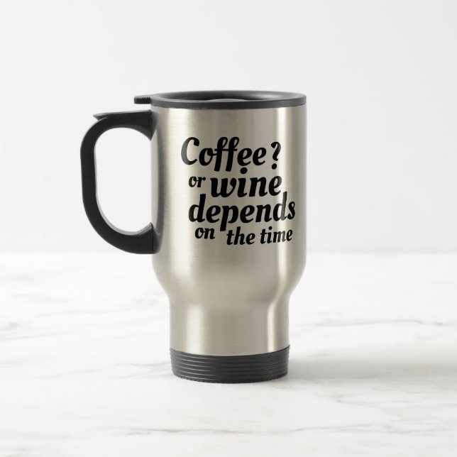 Coffee Or Wine Funny Black Travel Mug (Left)