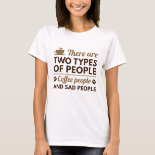 Coffee People T-Shirt