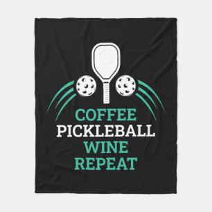 Coffee Pickleball Wine Repeat Fleece Blanket