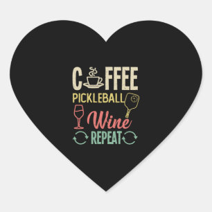 Coffee Pickleball Wine Repeat Heart Sticker
