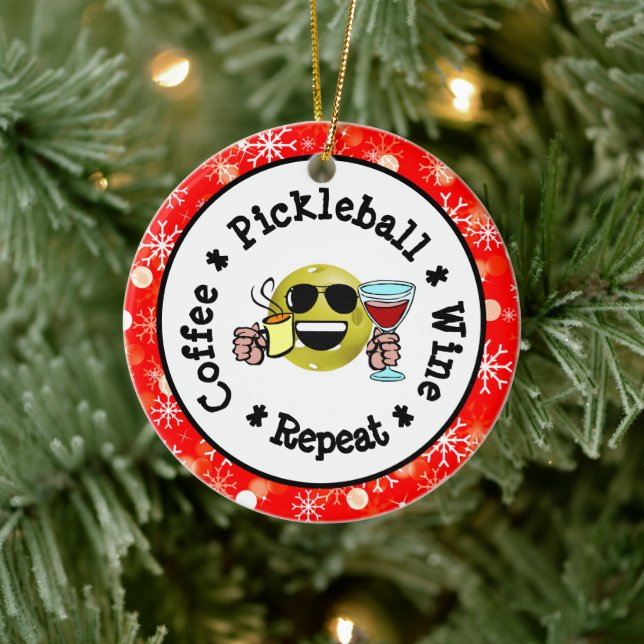 Coffee, Pickleball, Wine, Repeat Pickleball Addict Ceramic Ornament (Tree)