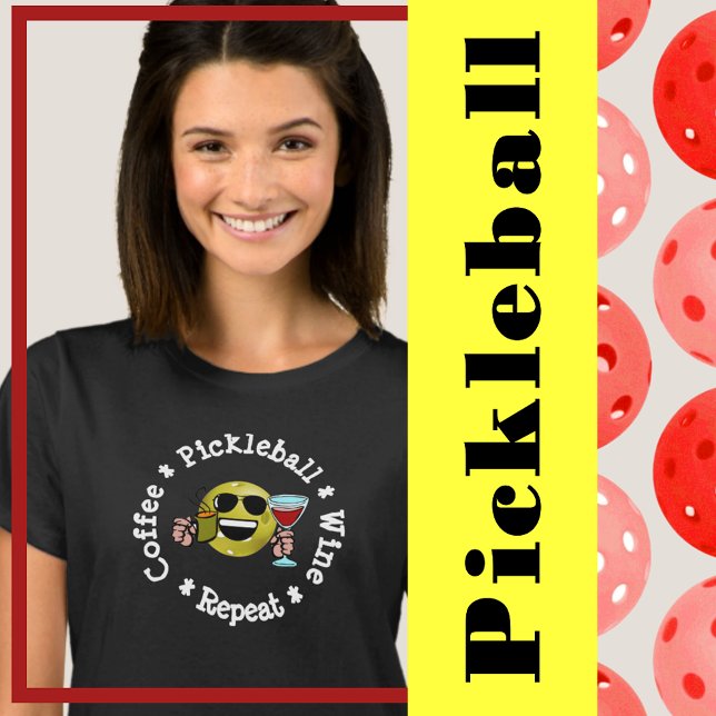 Coffee, Pickleball, Wine, Repeat T-Shirt (coffee pickleball wine repeat. funny pickleball tshirt
)