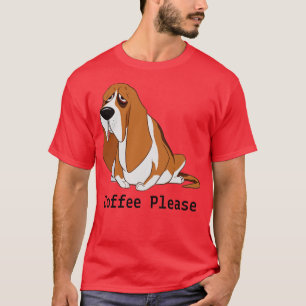 Coffee Please1 T-Shirt