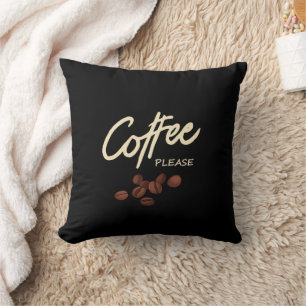 Coffee Please Coffee Lover Cushion