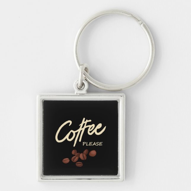 Coffee Please Coffee Lover Key Ring (Front)
