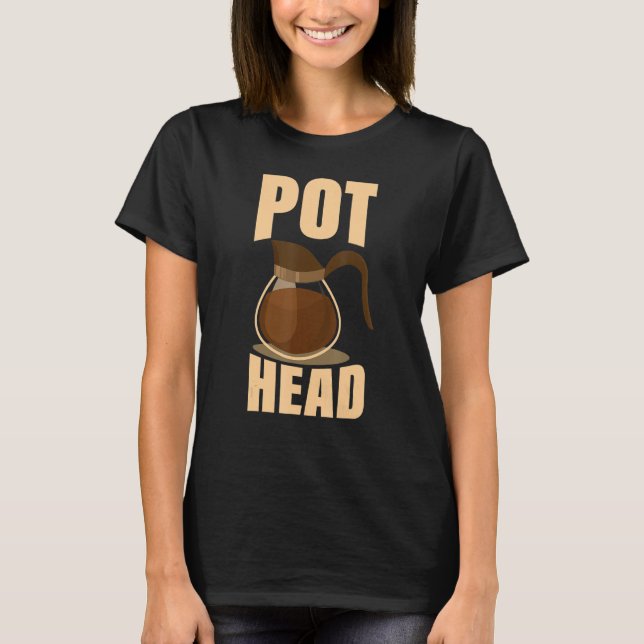 Coffee Pot Head  Drinking Espresso Caffeine Bean R T-Shirt (Front)