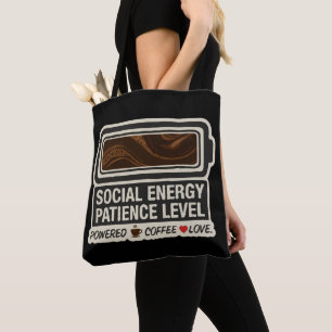 Coffee Powered Social Battery Funny Energy Leve Tote Bag