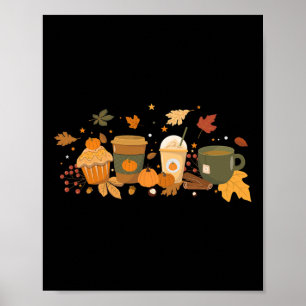 Coffee Pumpkin Latte Spice Coffee Love Fall Season Poster