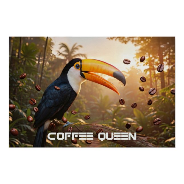 COFFEE QUEEN - TOUCAN POSTER (Front)