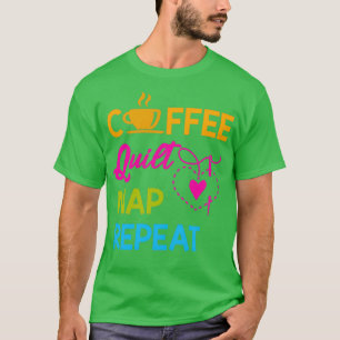COFFEE QUILT NAP REPEAT  T-Shirt