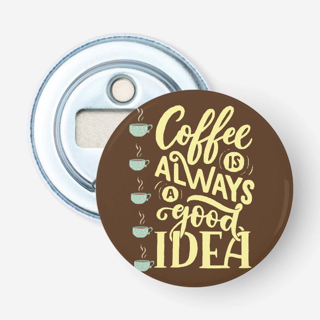 coffee quote bottle opener (Front)