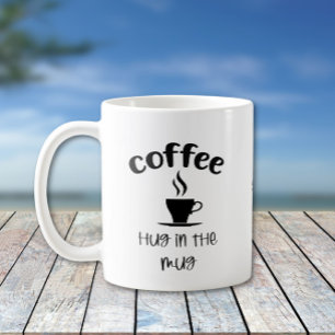 Coffee Quote Coffee Mug