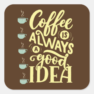 coffee quote square sticker