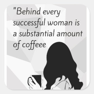 coffee quote square sticker