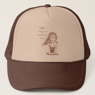 coffee quote trucker hat
