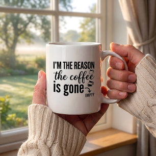 Coffee Reason Gone Mug Gift