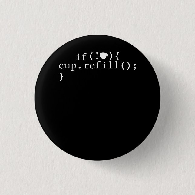 Coffee Refill Smart Coding Software Engineer 3 Cm Round Badge (Front)