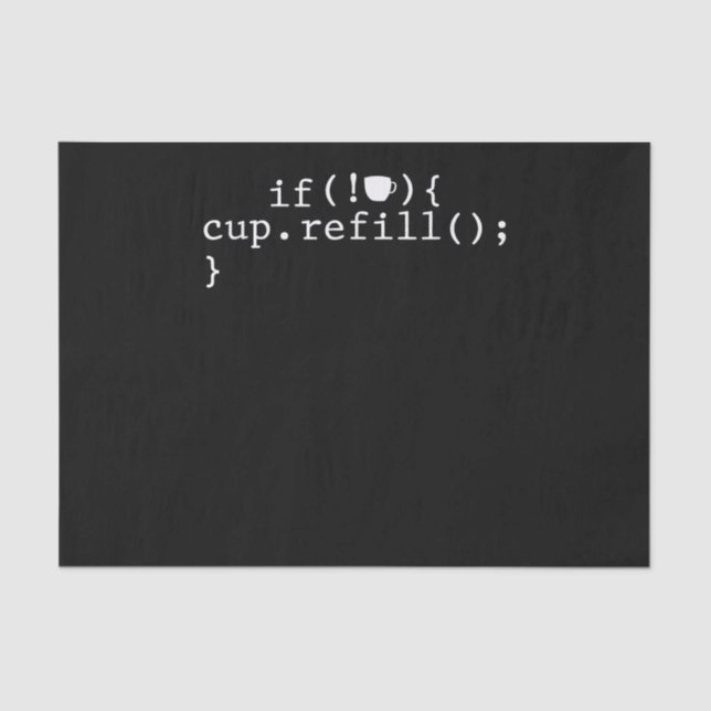 Coffee Refill Smart Coding Software Engineer Tissue Paper (Front)
