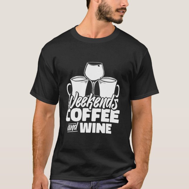 Coffee Roaster Roasting Barista Cafe Coffee Wine T-Shirt (Front)