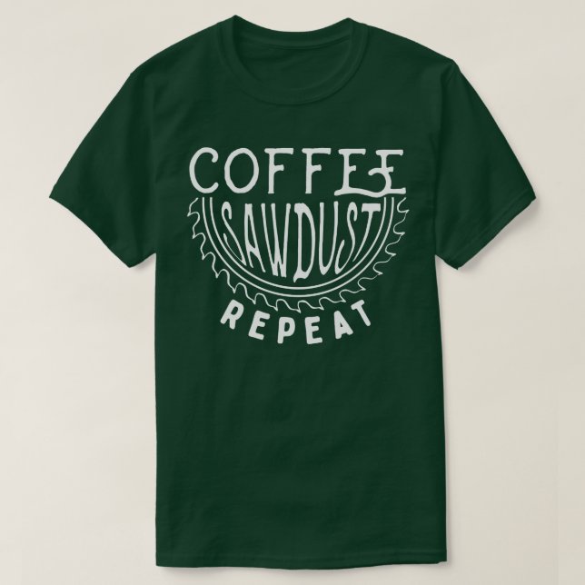 Coffee Sawdust Repeat T-Shirt (Design Front)