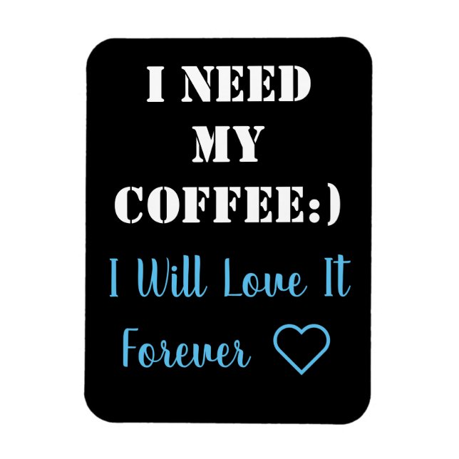 Coffee Saying Magnet (Vertical)