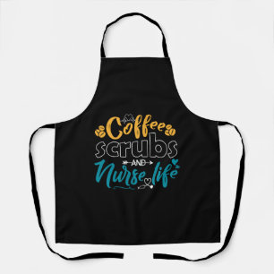 Coffee Scrub And Nurse Life Apron