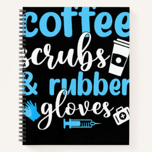 Coffee Scrub And Rubber Gloves   Medical Assistant Notebook