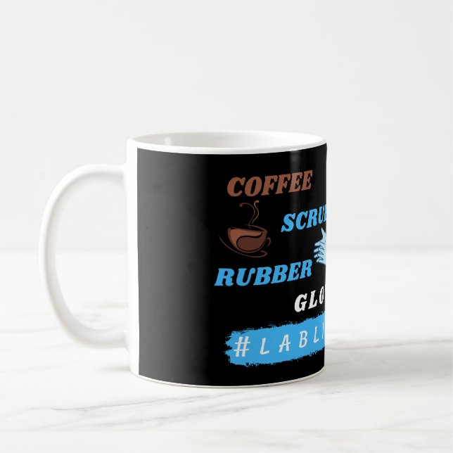 Coffee Scrubs and Rubber Gloves - Lablife Lab Mug (Left)