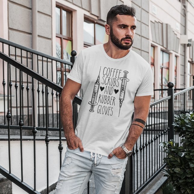 Coffee Scrubs And Rubber Gloves T-Shirt (Creator Uploaded)