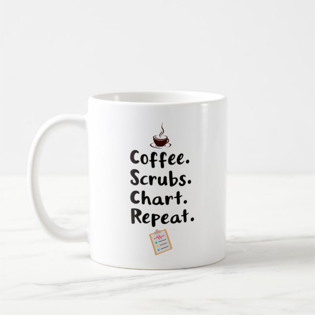 Coffee Scrubs Chart Repeat Quote Mug (Left)