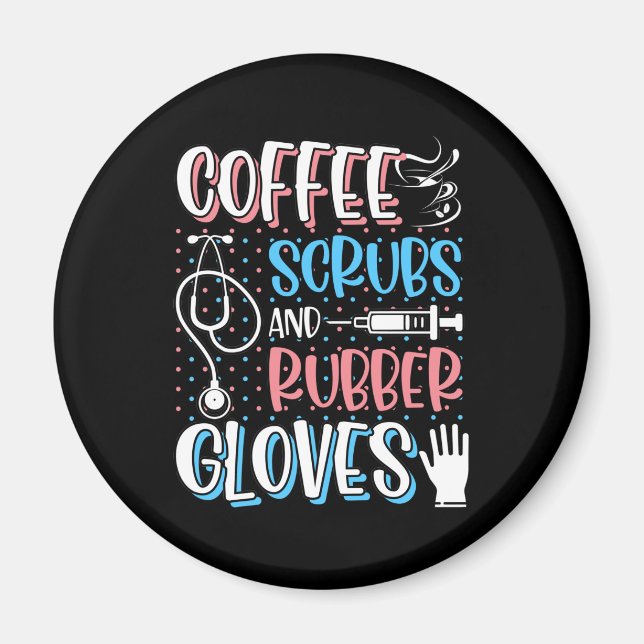 COFFEE SCRUBS RUBBER GLOVES RN Registered Nurse Magnet (Front)