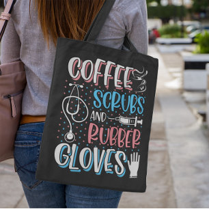 COFFEE SCRUBS RUBBER GLOVES RN Registered Nurse Tote Bag