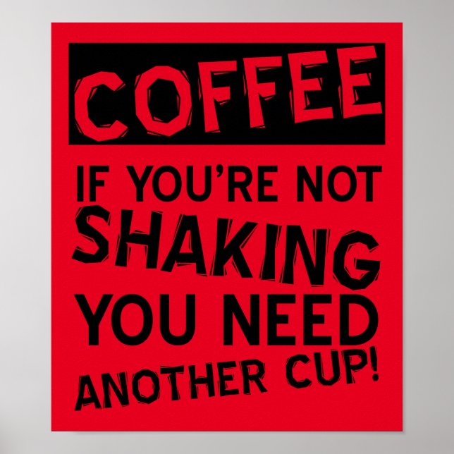 Coffee Shaking Funny Poster (Front)