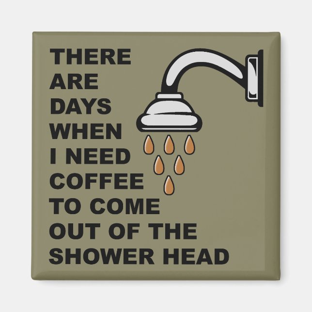 Coffee Shower Head Funny Fridge Magnet (Front)