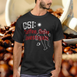 Coffee Solve Investigate T-Shirt