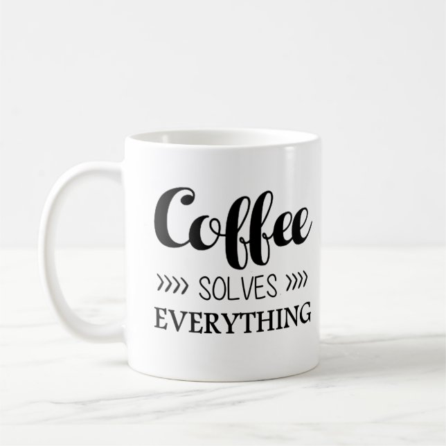 Coffee Solves Everything Coffee Mug (Left)