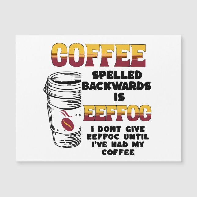 Coffee Spelled Backwards  (Front)