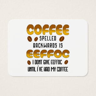 Coffee Spelled Backwards Coffee lover