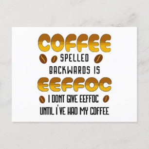 Coffee Spelled Backwards Coffee lover Holiday Postcard