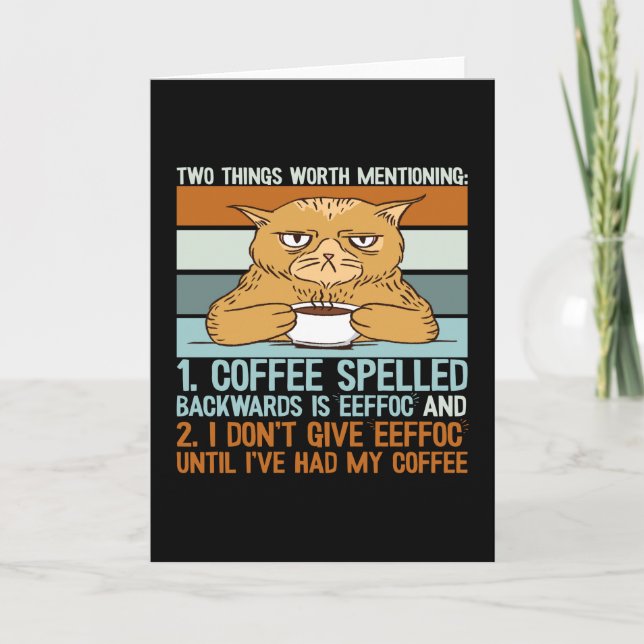 Coffee Spelled Backwards - Funny Cat Card (Front)