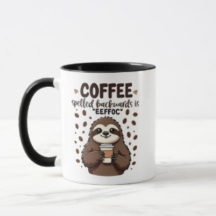 Coffee Spelled Backwards is eeffoC Caffeine Sloth Mug