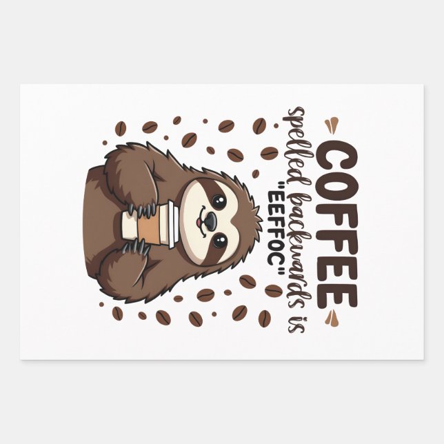 Coffee Spelled Backwards is eeffoC Caffeine Sloth Wrapping Paper Sheet (Front)