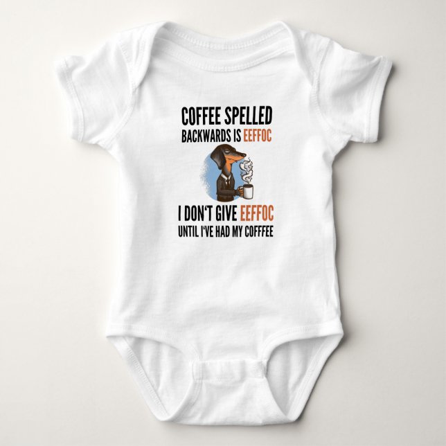 Coffee Spelled Backwards Is Eeffoc - Dog Baby Bodysuit (Front)