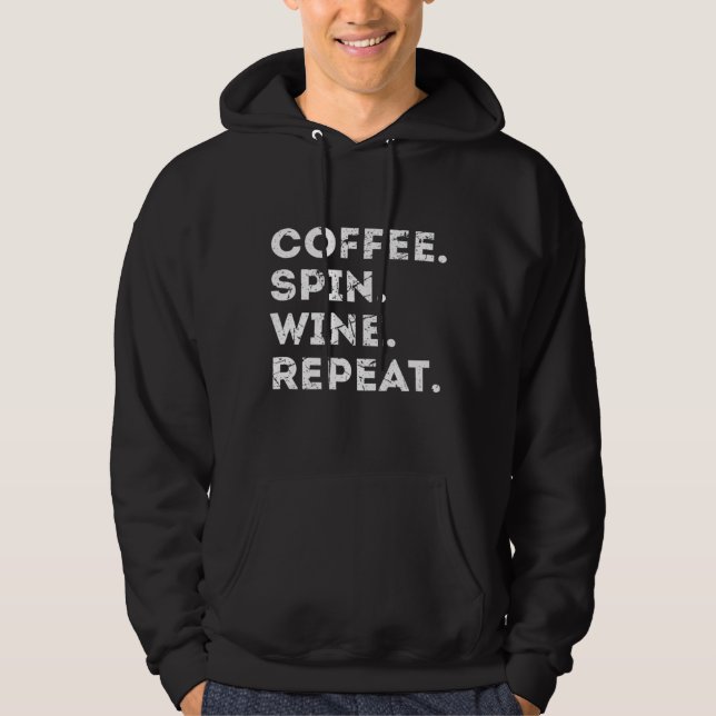 Coffee. Spin. Wine. Repeat Indoor Workout Gym Vint Hoodie (Front)